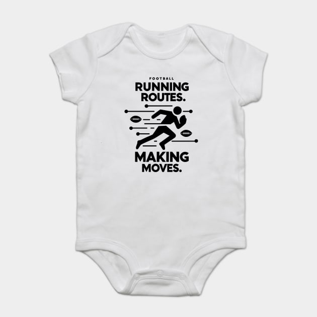 Running Routes Making Moves Baby Bodysuit by Frank Ring